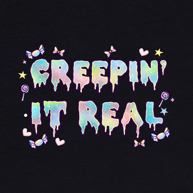 Womens Creepin It Real I Creepy Cute Soft Grunge Sweat Candy design by biNutz